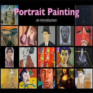 Introduction To Portrait Painting P...