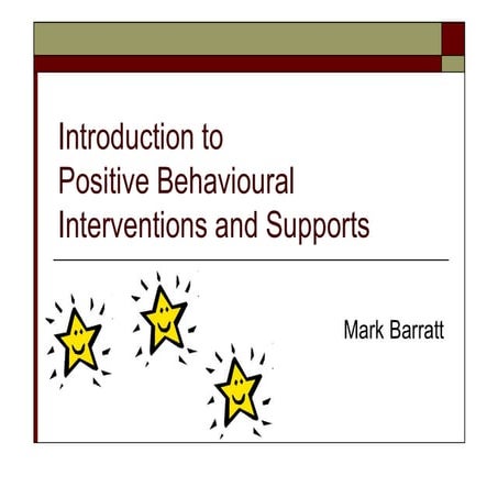 Intro to positive behavioural invervations and supports