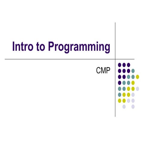 Intro To Programming Cmp | PPTX | Programming Languages | Computing