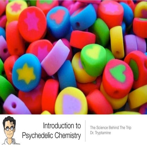 Introduction to Psychedelic Chemistry: The Science Behind the Trip