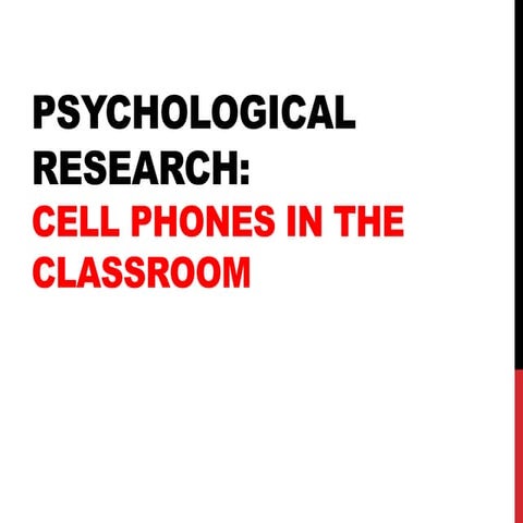 Intro to psychological research cell phones