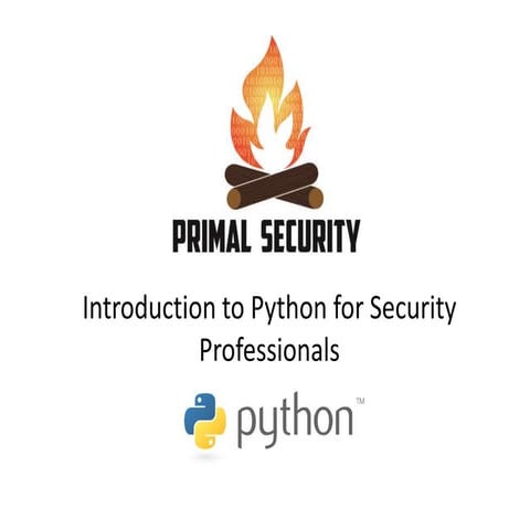 Introduction to Python for Security Professionals | PPT