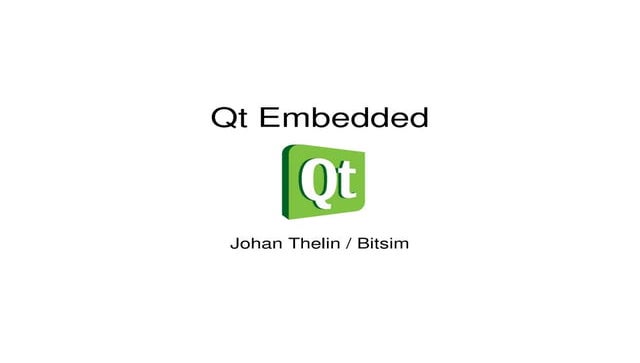 Introduction to Qt Embedded