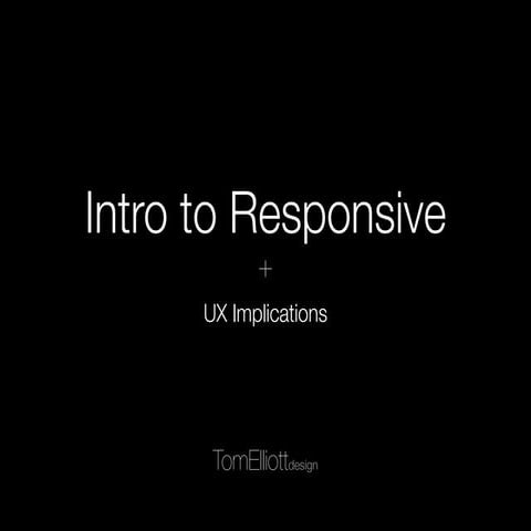 Intro to Responsive