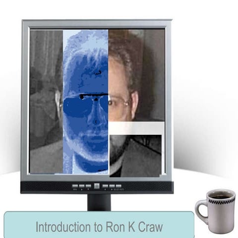 Intro To Ron K Craw | PPT