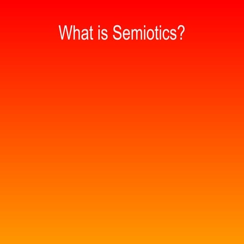 Intro to semiotics