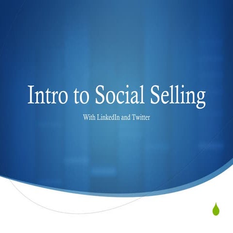 Intro to Social Selling