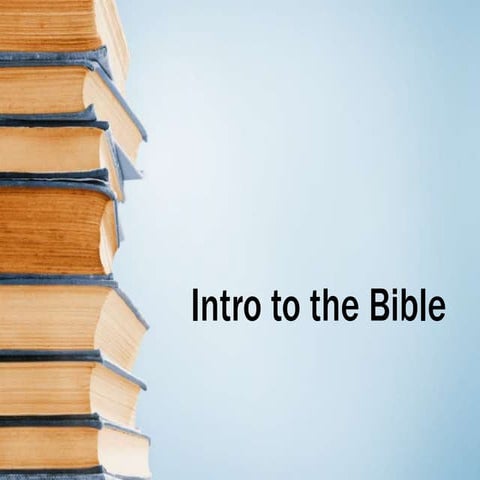 Intro to the bible