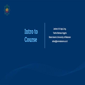 Intro to the Course_8430d414e16f36a38d49b93d49b35589.pptx