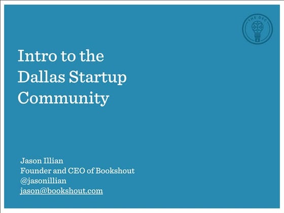 Intro to the Dallas Startup Community