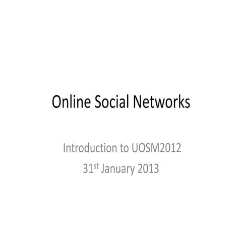Intro to UOSM2012