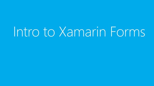 Introduction to Xamarin Forms 
