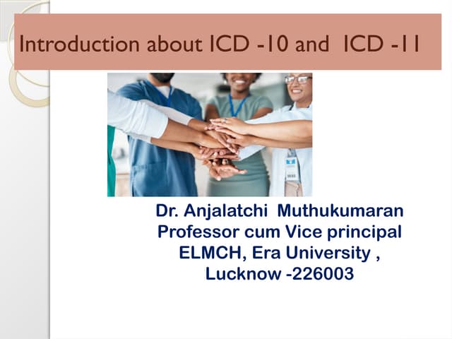 Introuction about ICD -10 and ICD-11 PPT.pptx