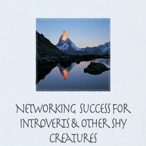 Networking Success for Introverts