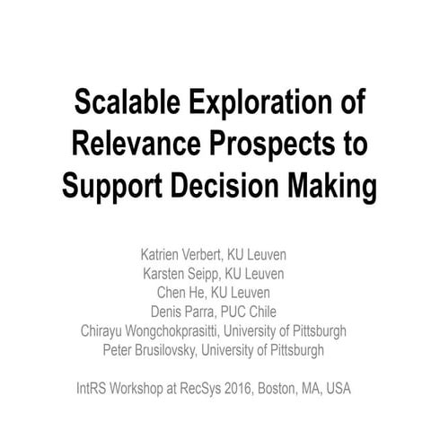 Scalable Exploration of Relevance Prospects to Support Decision Making