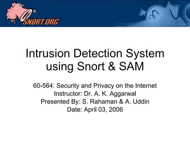 Intrusion Detection System using Snort 