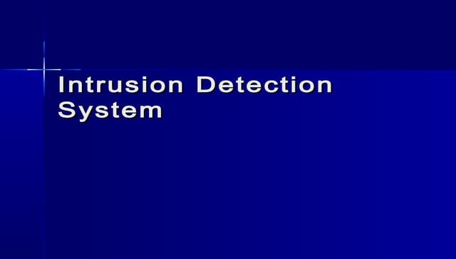 Intrusion detection system ppt