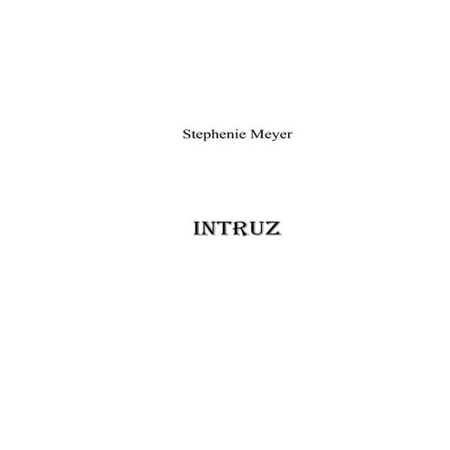 Intruz, Stephenie Meyer