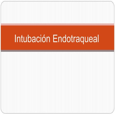 Intubación Endotraqueal y Labado Gástrico