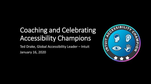 Intuit's Accessibility Champion Program - Coaching and Celebrating 