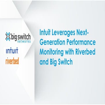 Learn how Intuit created an application-aware network performance platform