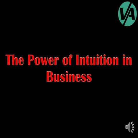The Power of Intuition in Business | PPTX