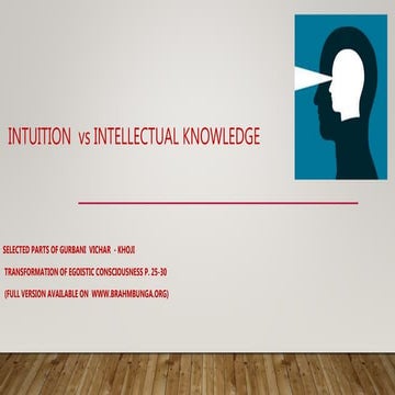 Intuition vs Intellectual Knowledge | PPTX | Spirituality | Religion ...