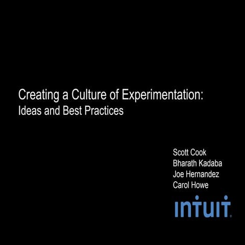 Creating a Culture of Experimentation (Lean Startup Conference talk)
