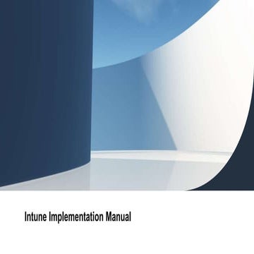 Presentation - Manual on how to proceed with Intune Implementation