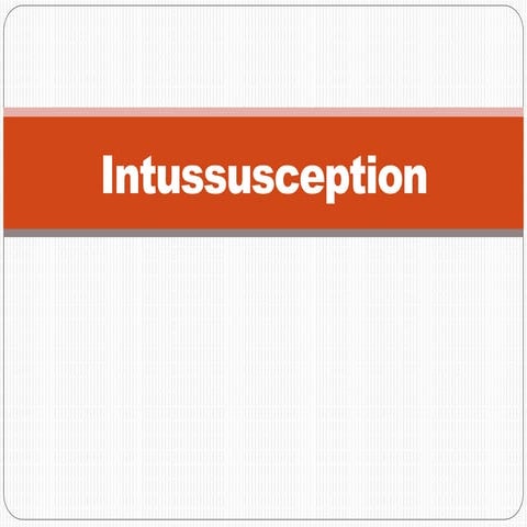 GI obstructive condition -Intussusception.pptx