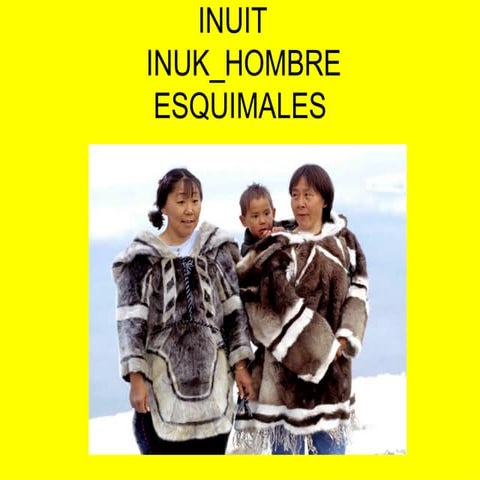 Los esquimales o inuit | PPT
