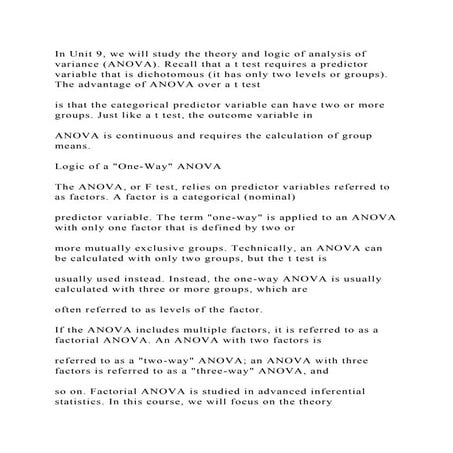 In Unit 9, we will study the theory and logic of analysis of varianc.docx