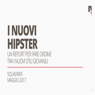 I nuovi hipster: una ricerca sui nu...