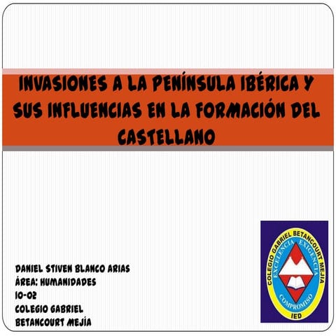 Invasiones a la peninsula iberica y su influencias | PPTX