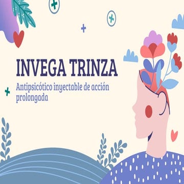 Invega Trinza.pptx antipsicoticos inyectables de accion prolongada | PPTX