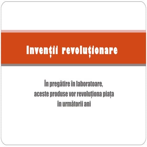 Invenții in pregătire