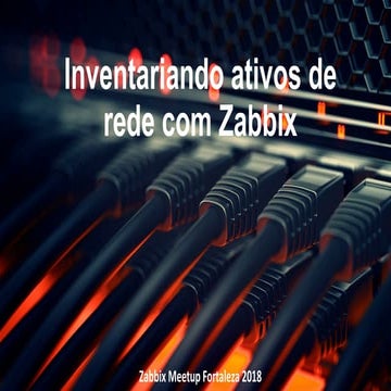 Inventariando ativos de rede com zabbix