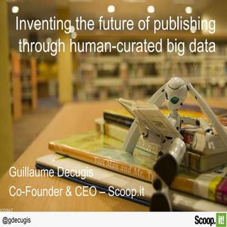 Inventing the future of publishing ...