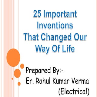 important Inventions that change ou...