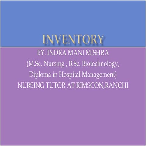 Indenting and maintenance of inventory | PPTX