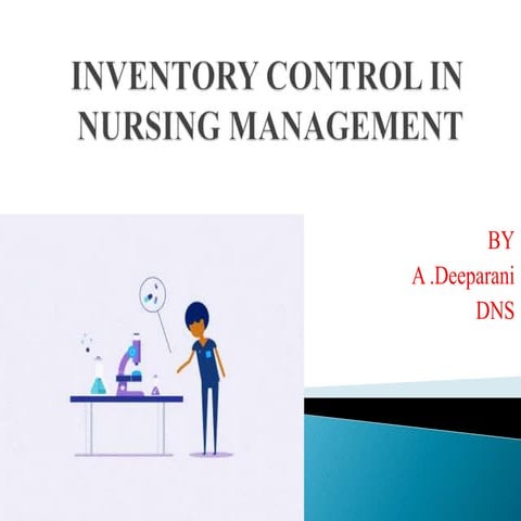 Inventory control for nurses