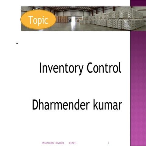 Inventorycontrolfinalppt 091029152005-phpapp01
