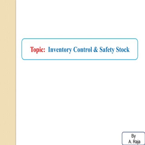 Basic Concept of Inventory Control, Safety Stock