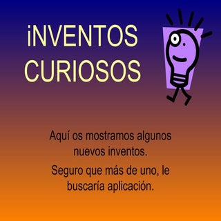 Inventos Curiosos Ret (1)