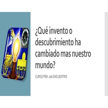 Inventos e innovaciones 2 do encuentro curso peii