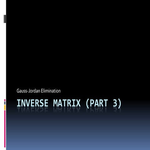 Inverse matrix (part 3)