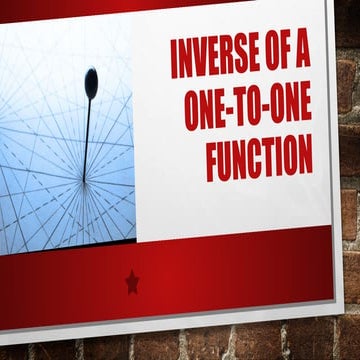Inverse OF A ONE-TO-ONE FUNCTIONQ22.pptx