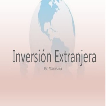Inversión Extranjera - directa e indirecta | PPTX