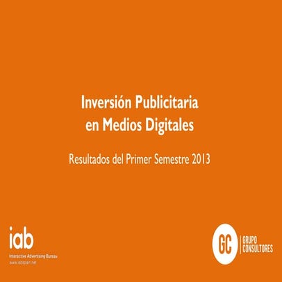 Estudio de Inversión en Publicidad Digital (S1 2013)