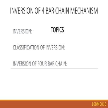 Inversion of 4 bar chain mechanism